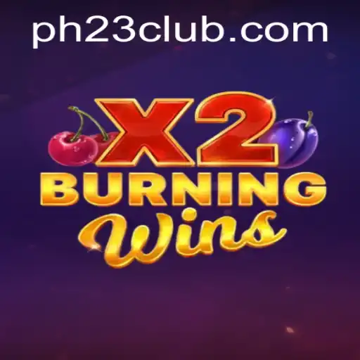 Exploring the Exciting World of BurningWinsX2: A Deep Dive into Gameplay and Rules
