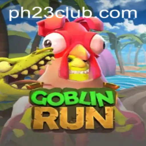 The Thrilling World of GoblinRun: A Deep Dive into PH23's Latest Phenomenon